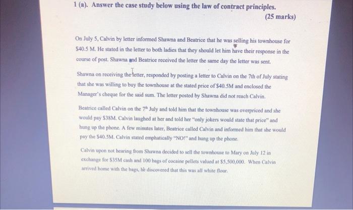 Solved 1 a . Answer the case study below using the law of Chegg