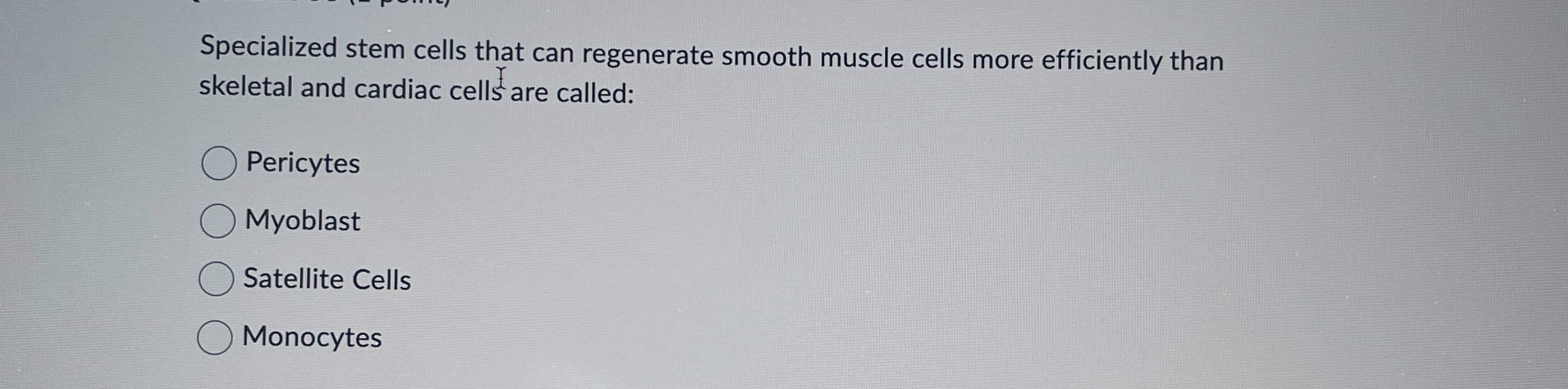 Solved Specialized stem cells that can regenerate smooth | Chegg.com