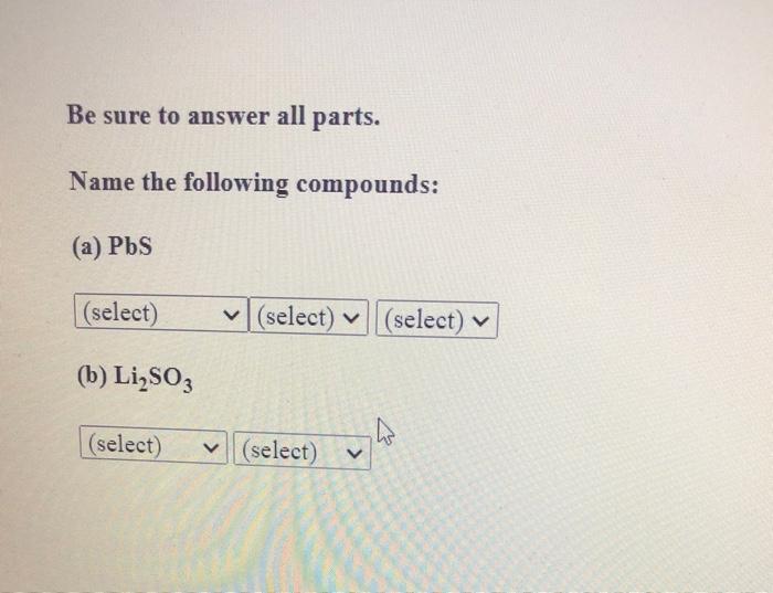 Solved Be sure to answer all parts. Name the following | Chegg.com