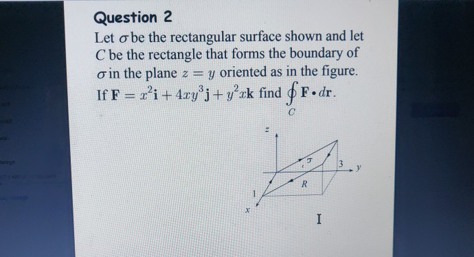 solved * the rectangular function is often defined ... Solved Question 2 Let o be the rectangular surface shown and | Chegg.com