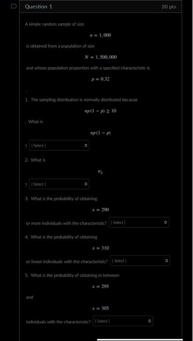 Solved Quiestion 1 20 pts A simple random sample of size | Chegg.com