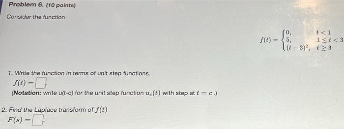 Solved Problem 6. (10 points) Consider the function t