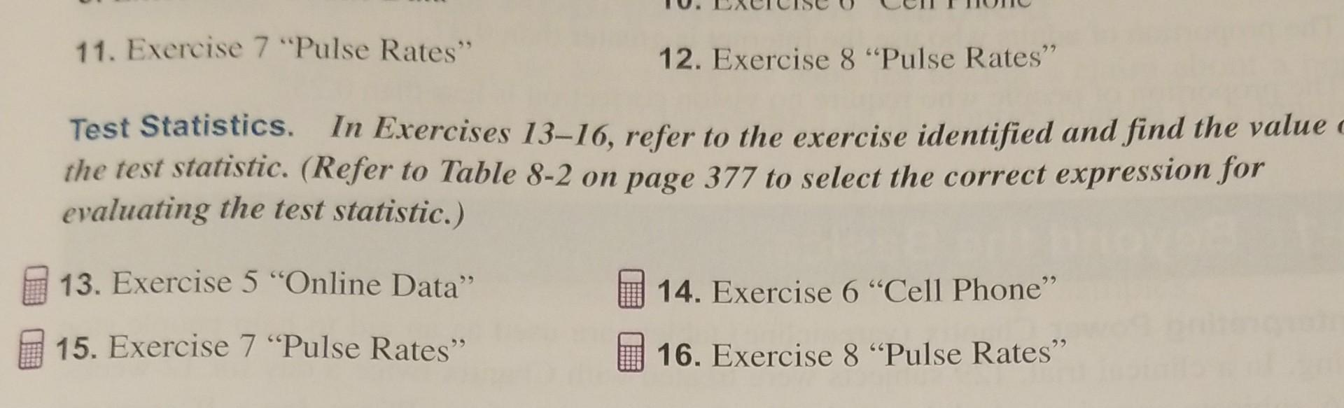 Solved Test Statistics. In Exercises 13-16, refer to the Solved Test Statistics. In Exercises 13-16, refer to the