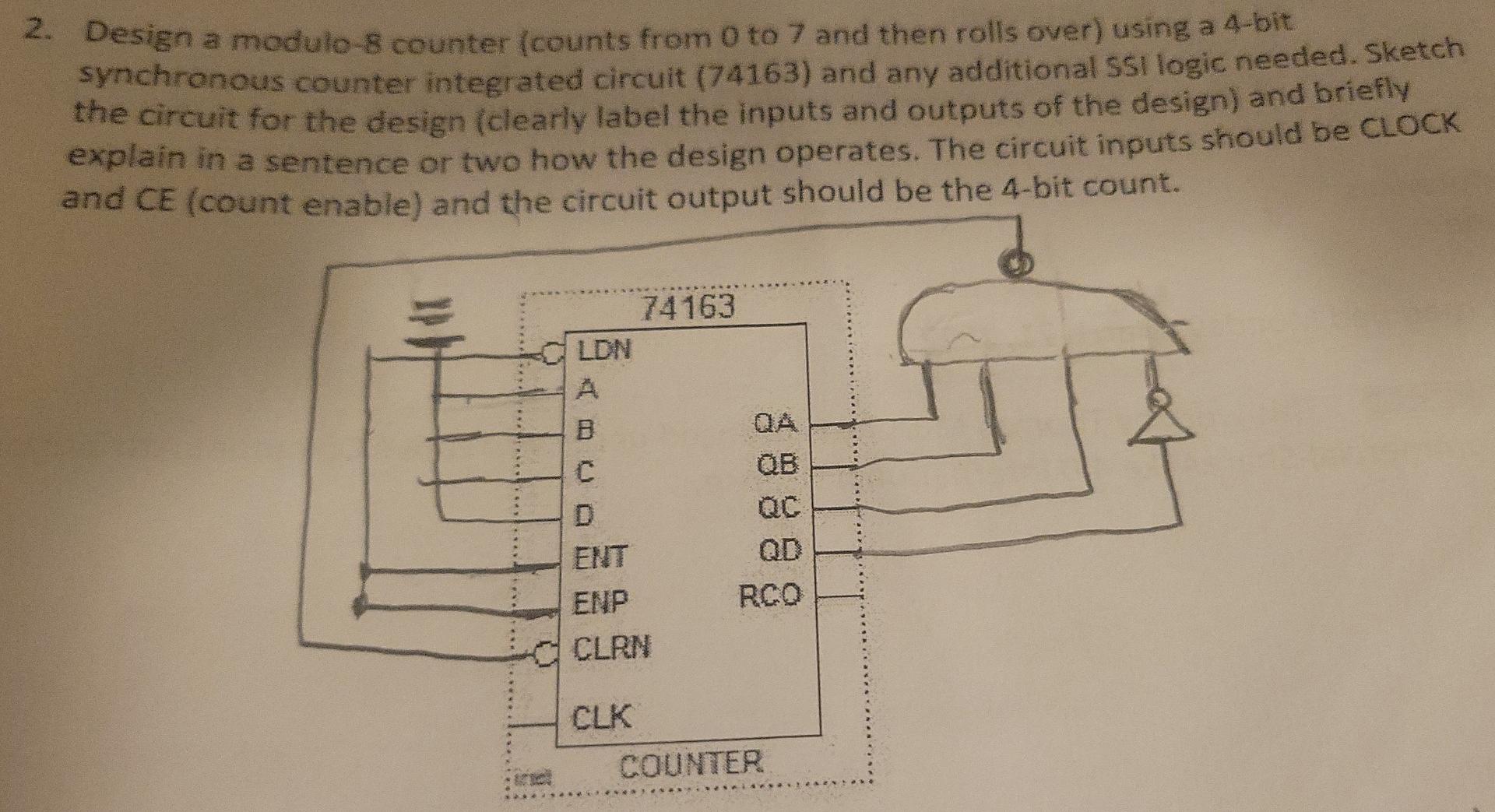 Solved 2. Design a modulo-8 counter (counts from 0 to 7 and | Chegg.com
