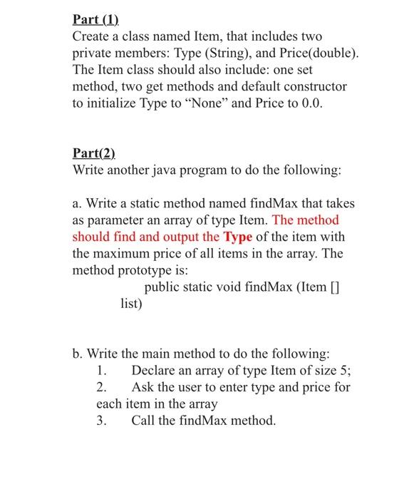 Solved Part (1) Create a class named Item, that includes two | Chegg.com