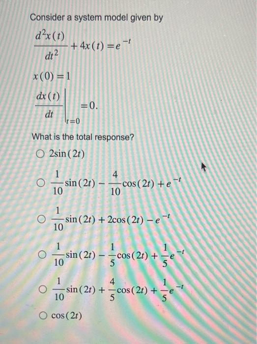 Solved Consider a system model given by | Chegg.com