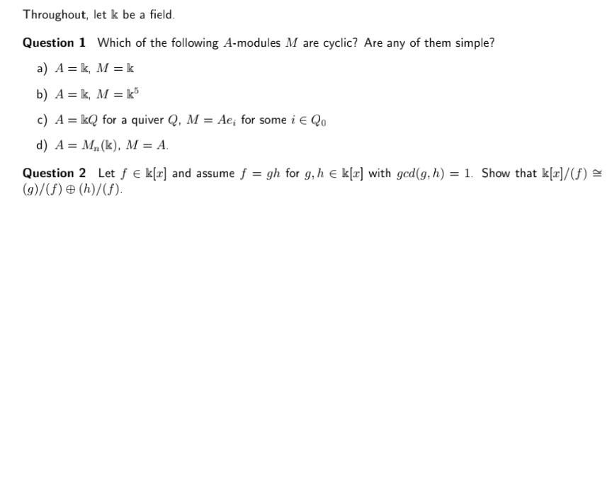 Solved Throughout Let K Be A Field Question 1 Which Of Chegg Com