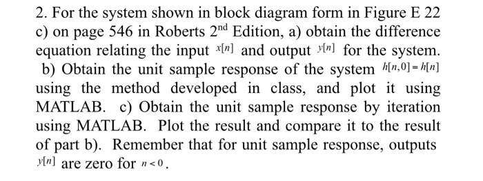 Solved 2. For the system shown in block diagram form in | Chegg.com