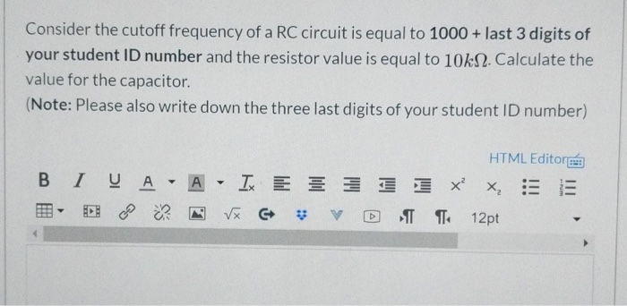 Solved Consider the cutoff frequency of a RC circuit is | Chegg.com