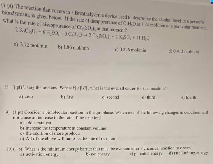 Solved (pt) The reaction that occurs in a Breathalyzer, a