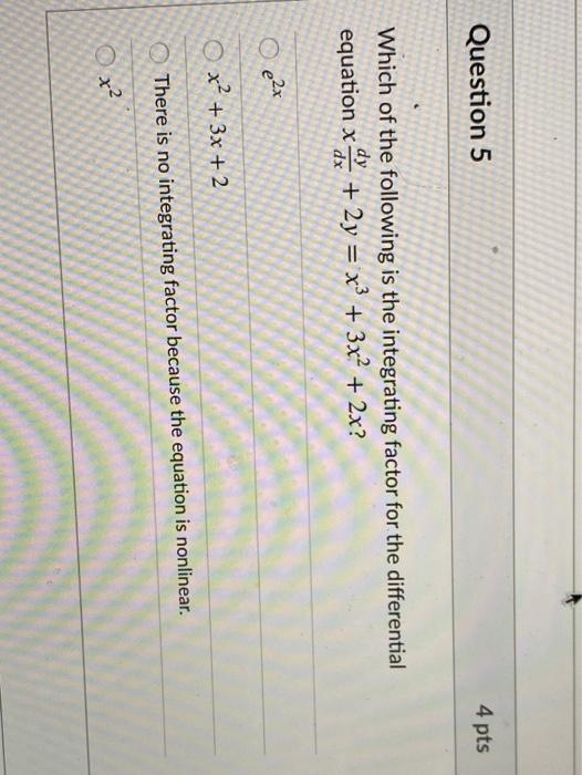 Solved Question 5 4 pts Which of the following is the | Chegg.com