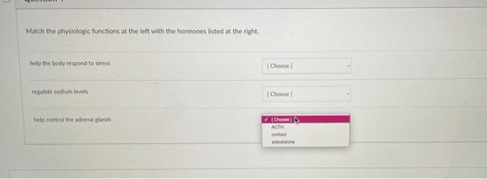 Solved Match the physiologic functions at the left with the | Chegg.com