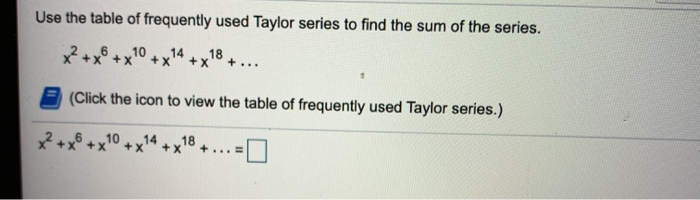 using taylor series to find the sum of a series.