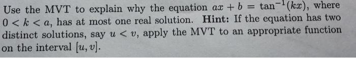 Solved Use The Mvt To Explain Why The Equation Ax B