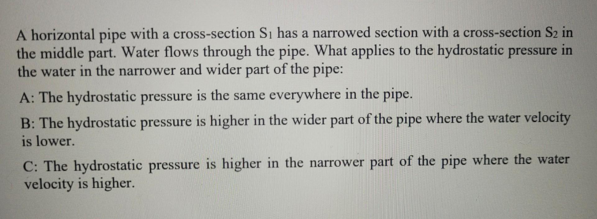 A horizontal pipe with a cross-section \( S_{1} \) has a narrowed section with a cross-section \( S_{2} \) in the middle part