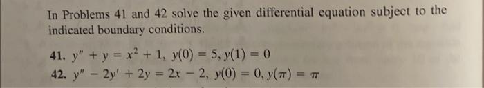 Solved In Problems 41 and 42 solve the given differential | Chegg.com