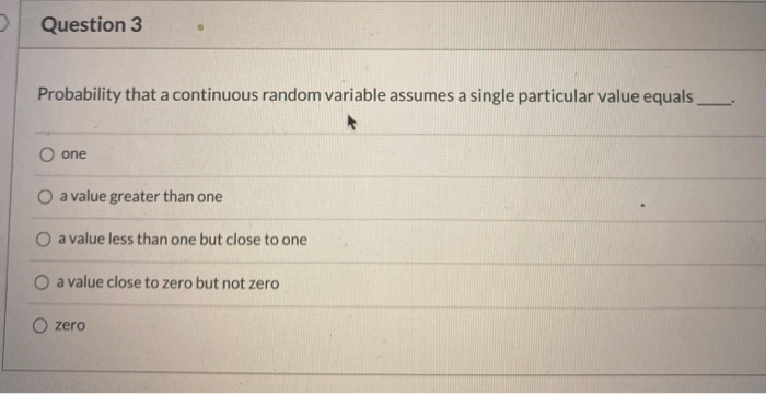 Solved Question 3 Probability that a continuous random | Chegg.com