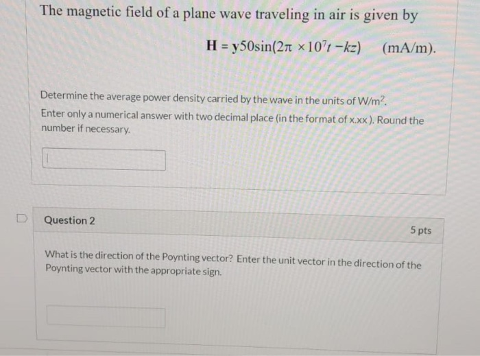 Solved The magnetic field of a plane wave traveling in air | Chegg.com