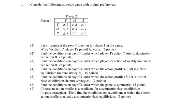 Solved 1. Consider the following strategic game with ordinal | Chegg.com