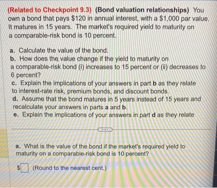 Solved (Related to Checkpoint 9.3) (Bond valuation | Chegg.com