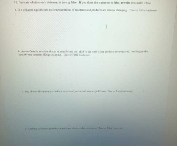 Solved 16. Indicate whether each statement is true of false. | Chegg.com