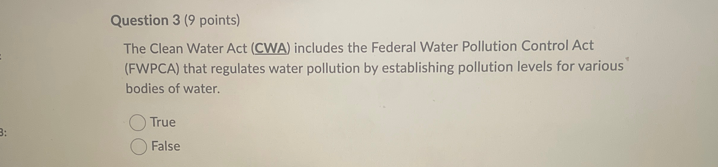 Solved Question 3 (9 ﻿points)The Clean Water Act (CWA) | Chegg.com