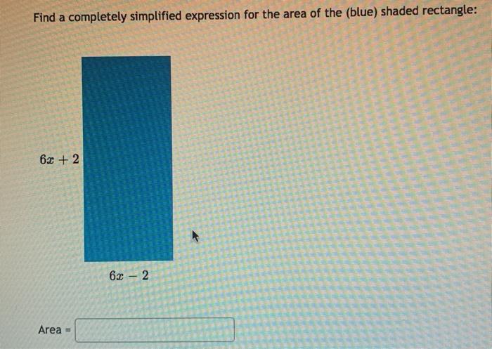 solved-find-a-completely-simplified-expression-for-the-area-chegg