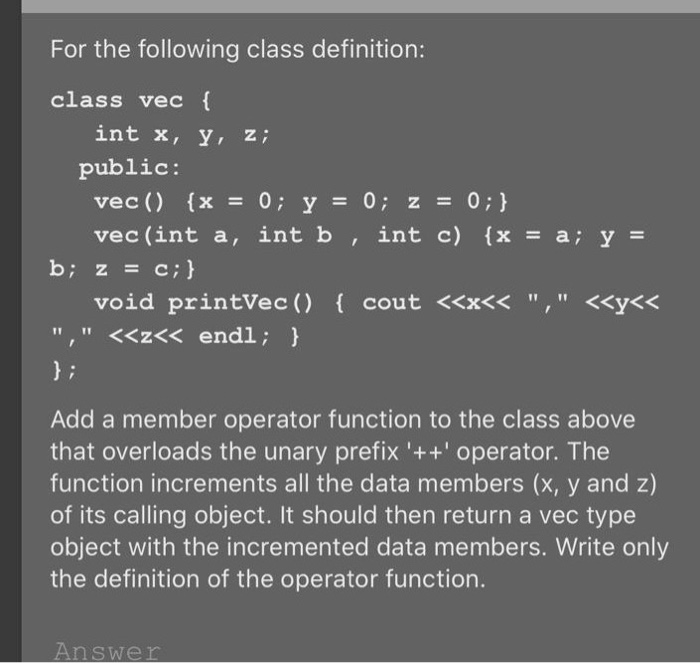 Solved For the following class definition: class vec { int | Chegg.com