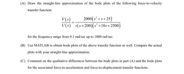 Solved (A) Draw the straight-line approximation of the bode | Chegg.com