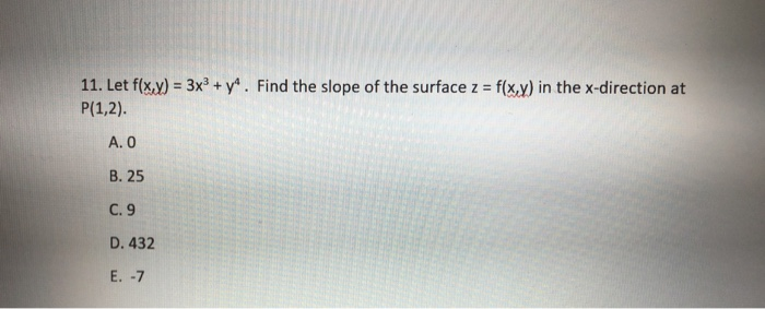 Solved 11 Let F X Y 3x Yº Find The Slope Of The Su Chegg Com