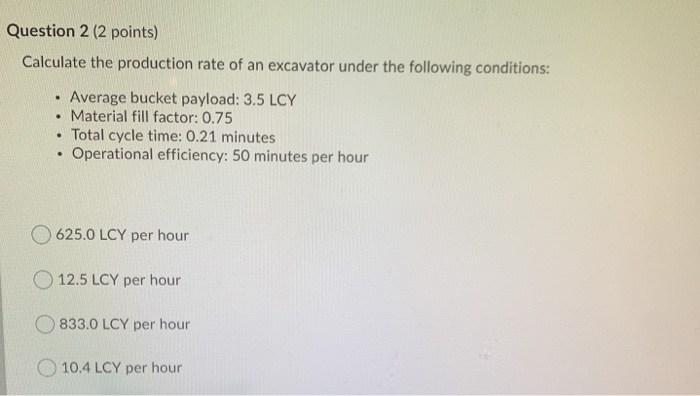 Production Rates Calculations Solved Question 2 (2 points) Calculate the production rate | Chegg.com