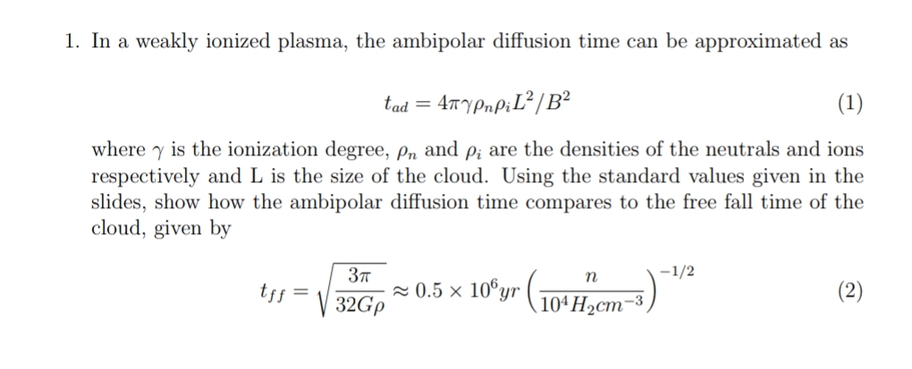 Solved In a weakly ionized plasma, the ambipolar diffusion | Chegg.com