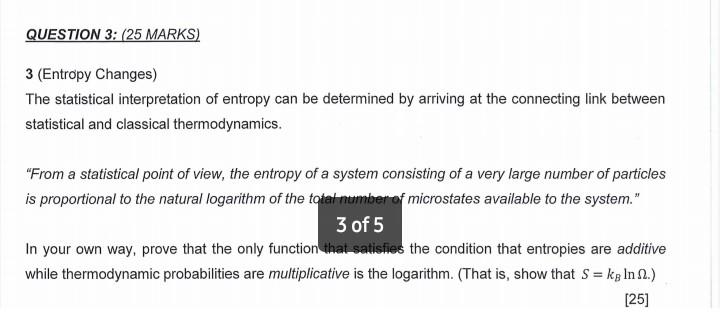 Solved 3 (Entropy Changes) The statistical interpretation of | Chegg.com