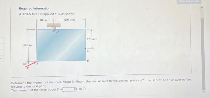 Solved Required Information A 328−N Force Is Applied At A As | Chegg.com