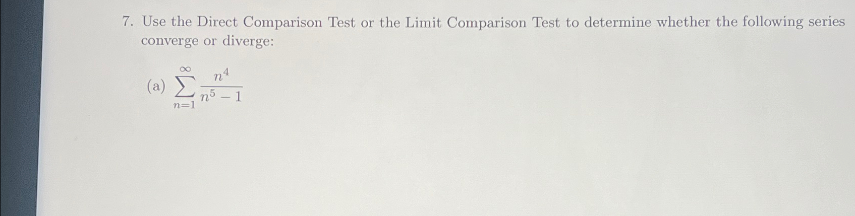 Solved Use the Direct Comparison Test or the Limit | Chegg.com