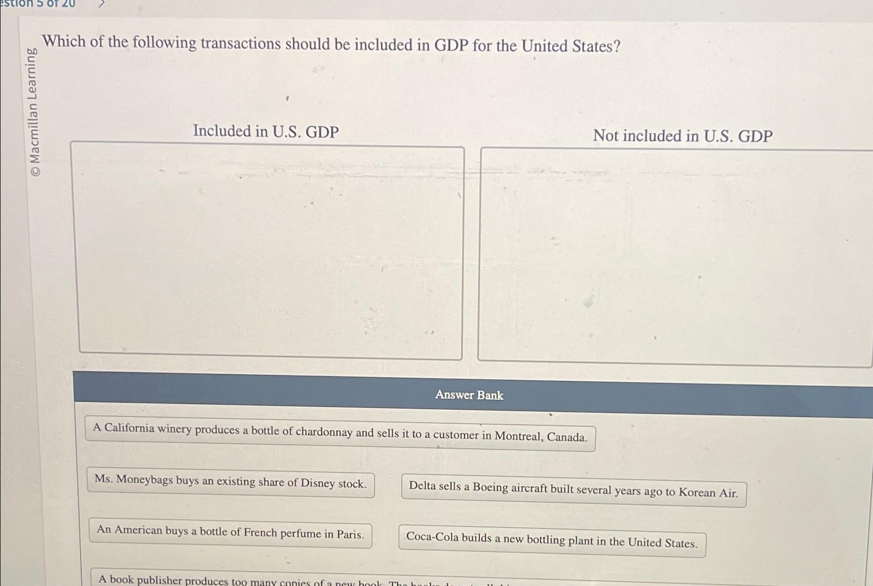 which of the following transactions would be included in this year's gdp