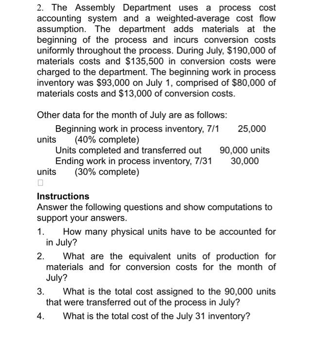 Solved 2. The Assembly Department uses a process cost | Chegg.com