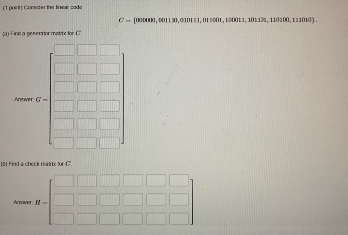 Solved (1 point) Consider the linear code {000000, | Chegg.com