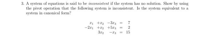 Solved 3. A system of equations is said to be inconsistent | Chegg.com