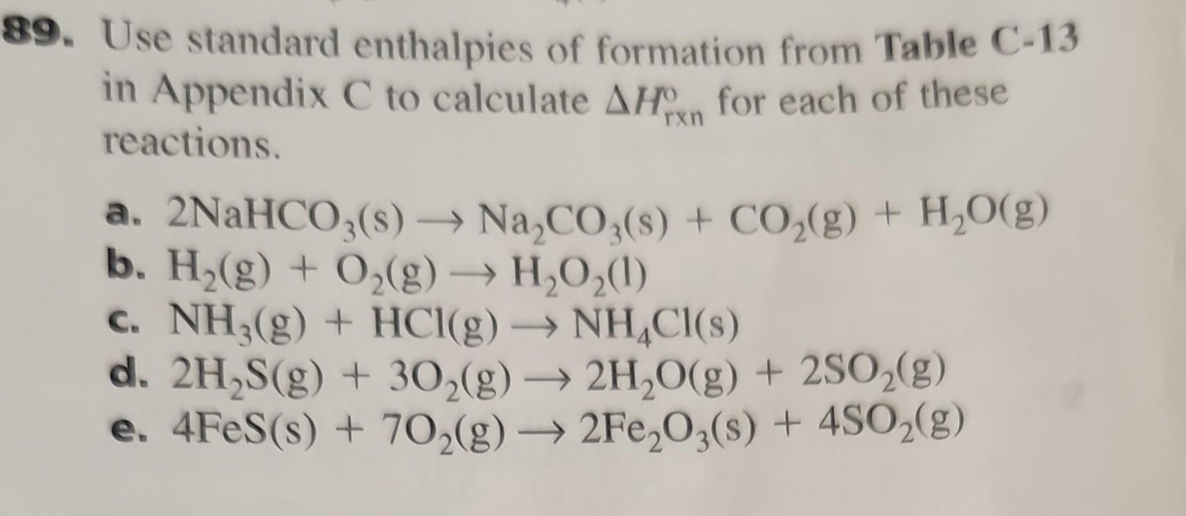 Solved 19. Use standard enthalpies of formation from Table | Chegg.com