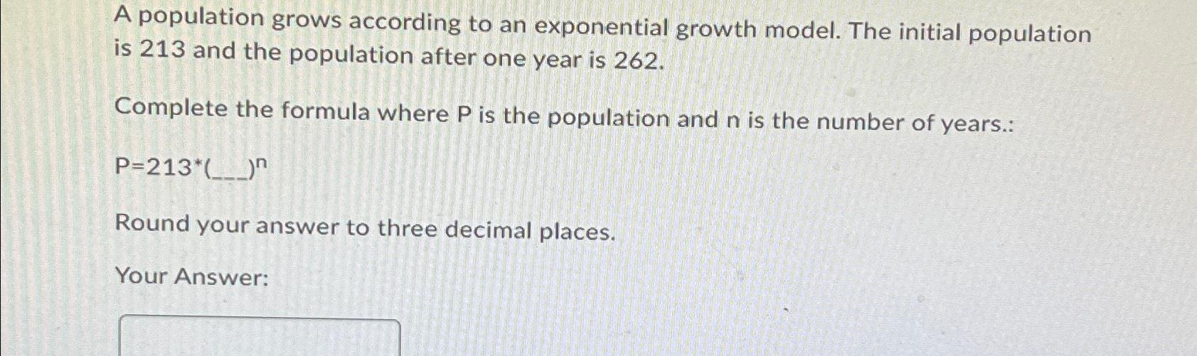 Solved A population grows according to an exponential growth | Chegg.com