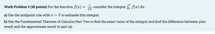 Solved Work Problem 3 (20 points) For the function f(x) = | Chegg.com