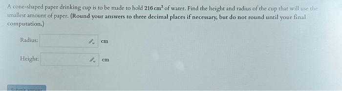 Solved A cone-shaped paper drinking cup is to be made to | Chegg.com