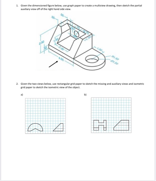 Solved 1. Given The Dimensioned Figure Below, Use Graph 