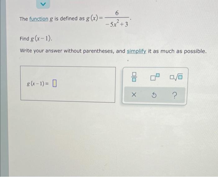 Solved The Function G Is Defined As G X 6 5x² 3 Find