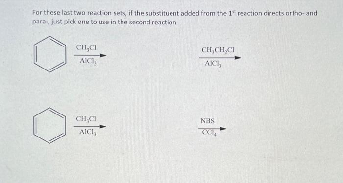 Solved For these last two reaction sets, if the substituent | Chegg.com