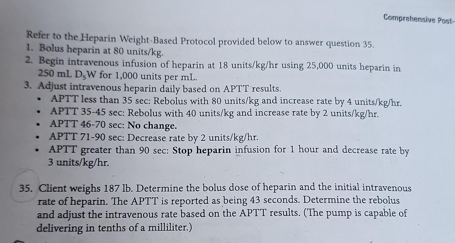 Solved Refer to the Heparin WeightBased Protocol provided