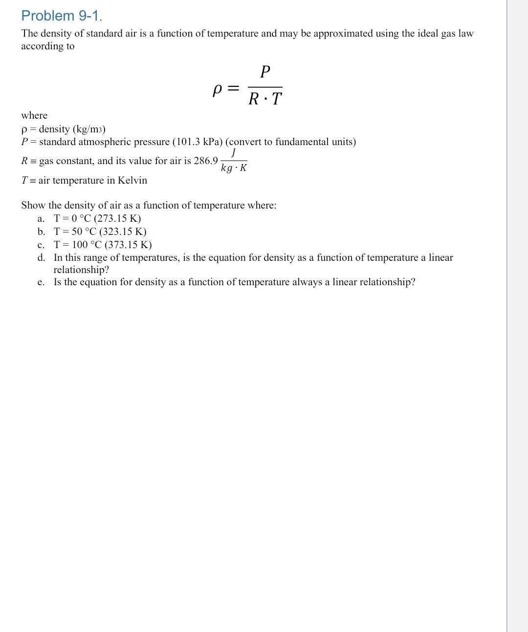 Solved Problem 9-1. The density of standard air is a | Chegg.com