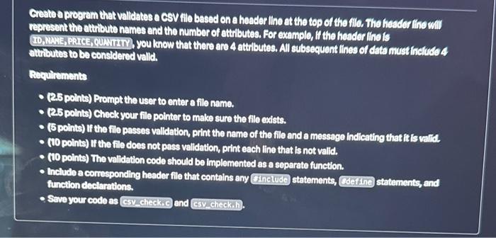 Solved Greatee proeram that valldates a CSV file based on a | Chegg.com