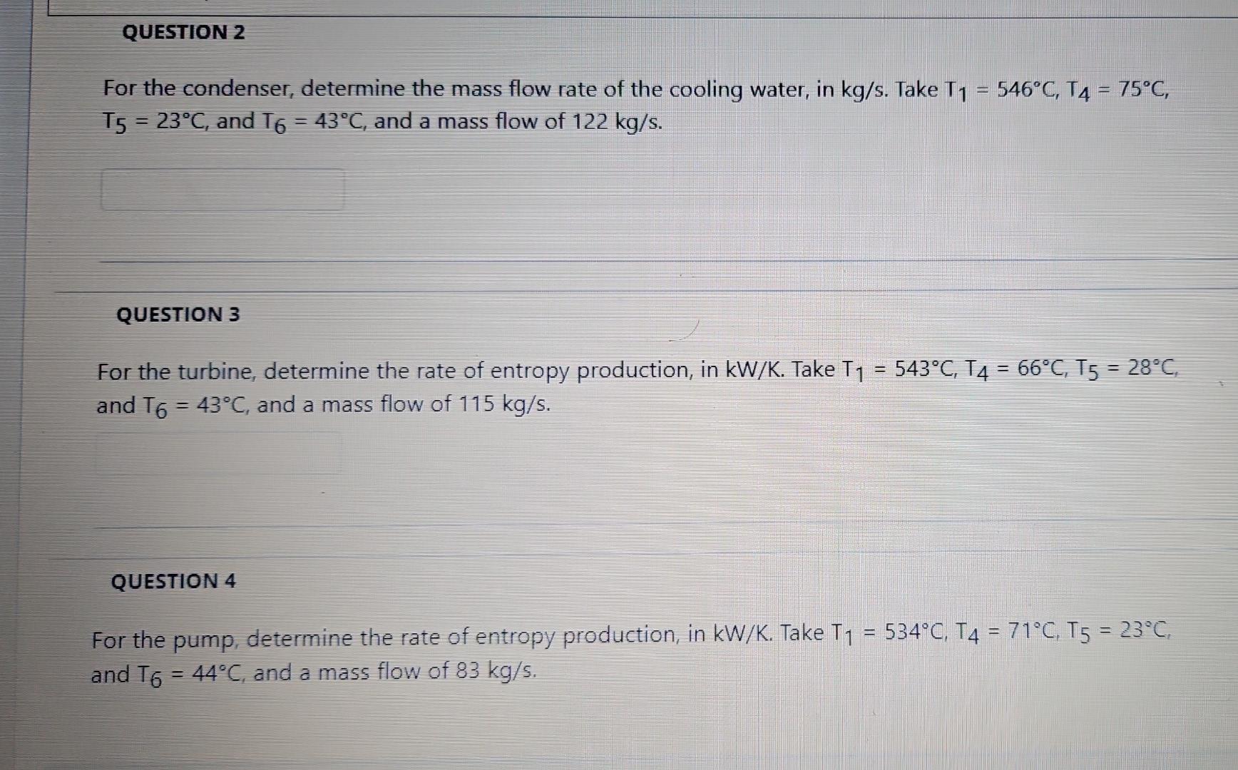 Solved For the condenser, determine the mass flow rate of | Chegg.com